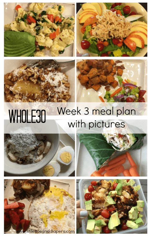 Whole 30 Meal Plan with Pictures, Week 3 Progress