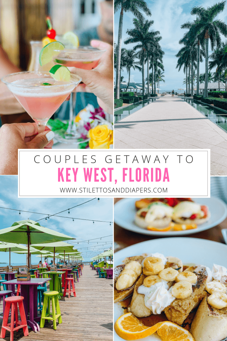 Trip Guide to Key West, Florida, Couples Getaway, Stilettos and Diapers