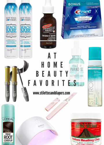 At Home Beauty Favorites, Stilettos and Diapers