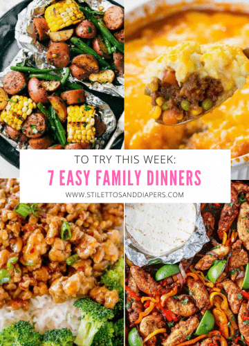 7 Easy Family Dinners, Stilettos and Diapers