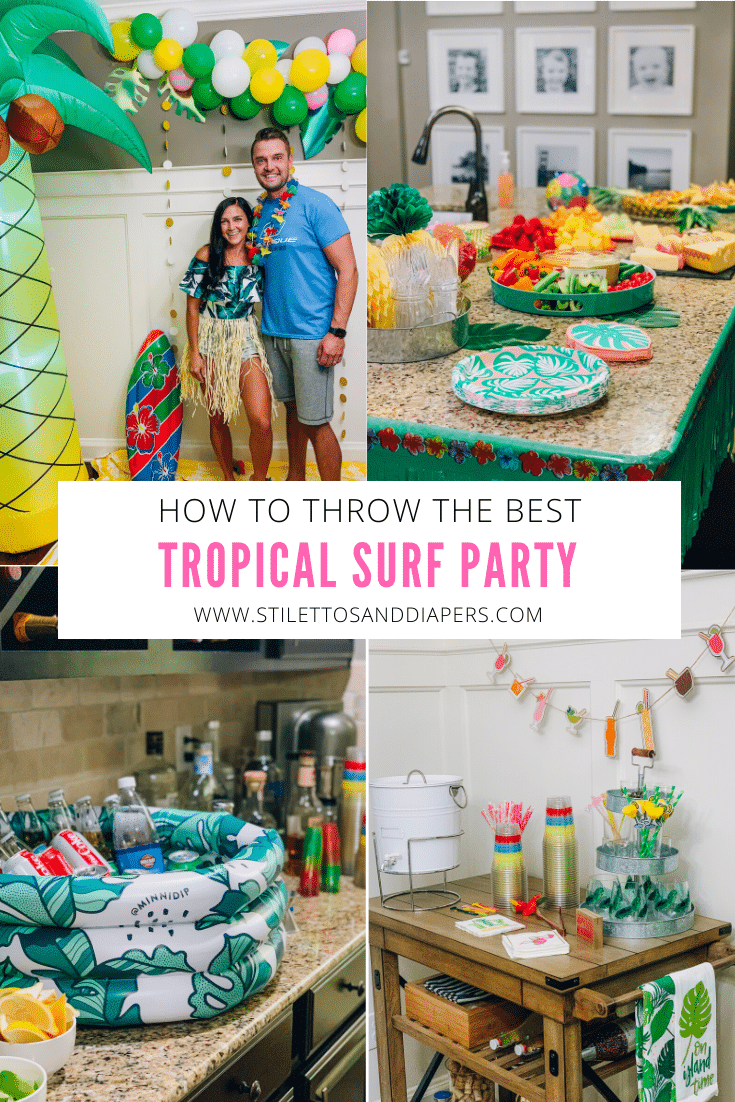 Tropical Surf Party Theme, Tropical Party Food, Stilettos and Diapers, Adult Party Idea