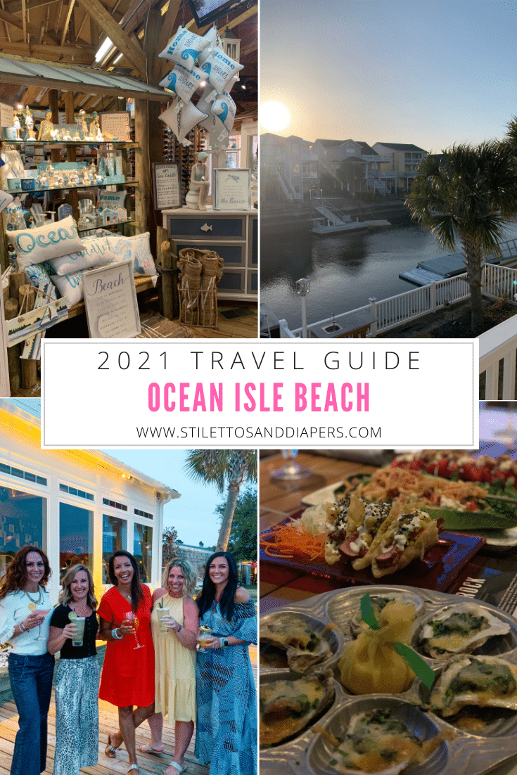 Ocean Isle Beach Travel Guide - Stilettos & Diapers